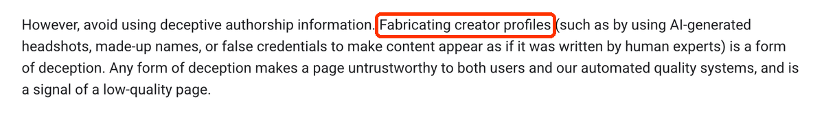 Fragment wytycznych Google: Fabricating creator profiles is a form of deception.